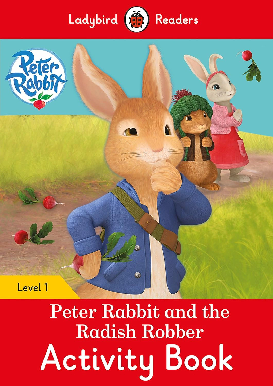 Ladybird Readers 1 Peter Rabbit and the Radish Robber Activity Book