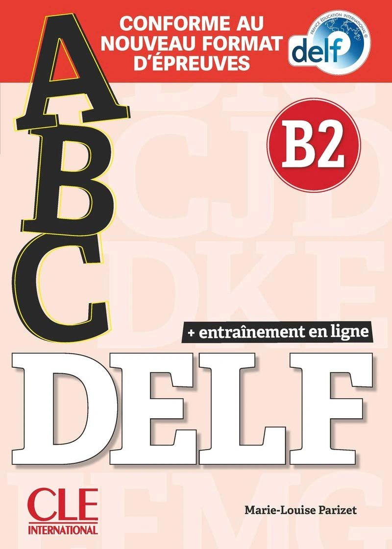 ABC DELF B2 2021 édition, Livre + CD + Entrainement en ligne