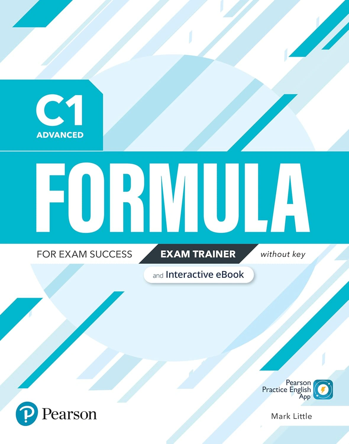 Formula C1 Advanced Exam Trainer without key + Interactive eBook + Digital Resources + App