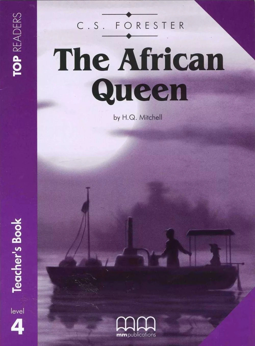 Top Readers 4: The African Queen Intermediate Teacher's Book Pack