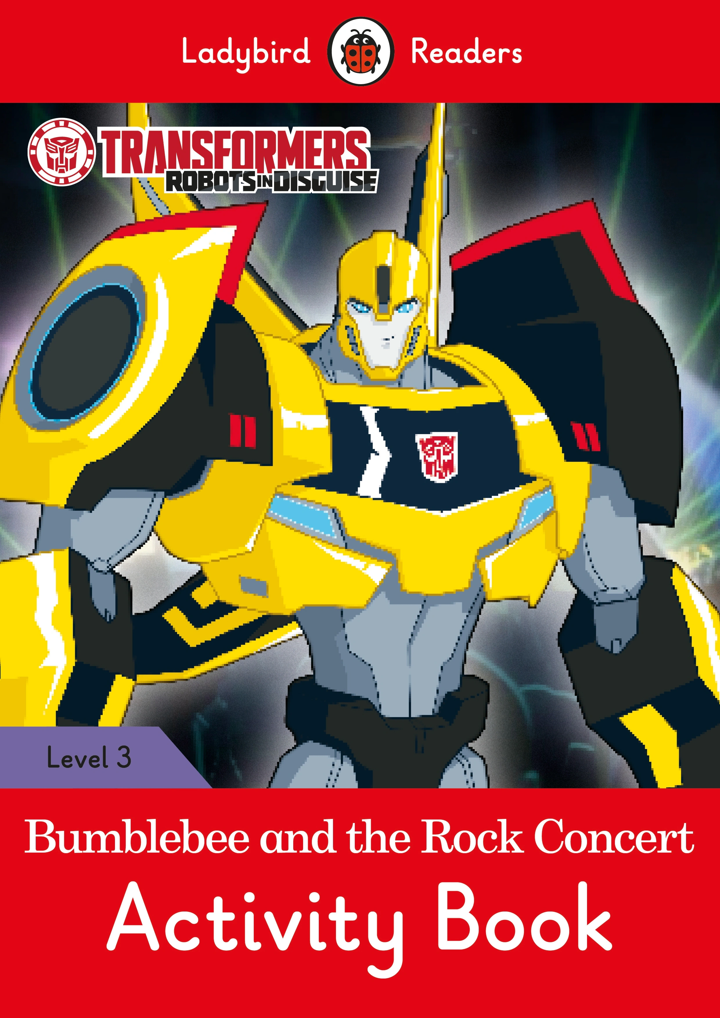 Transformers: Bumblebee and the Rock Concert. Activity Book