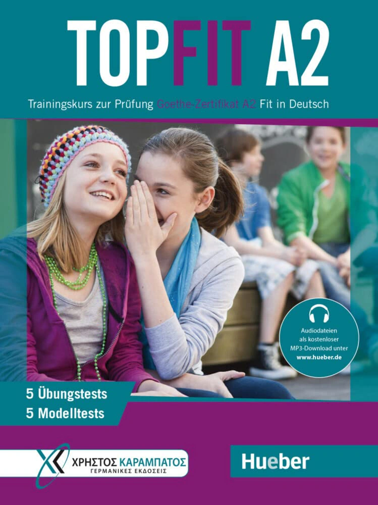 Topfit A2 Ubungsbuch mit 5 Modelltests und 5 Ubungstests